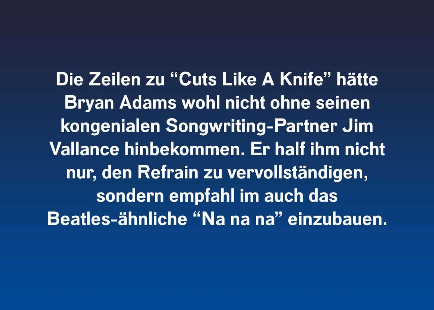 6 Fakten über Cuts Like a Knife