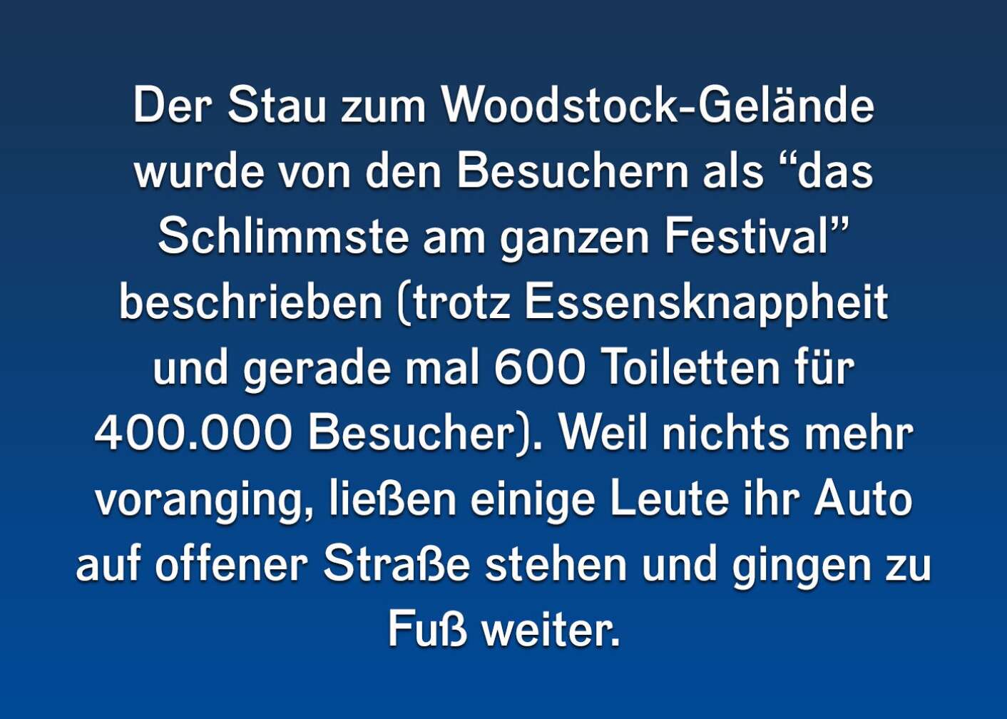 Fakten über Woodstock