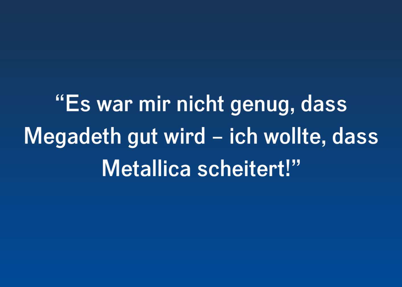 Die besten Sprüche von Dave Mustaine