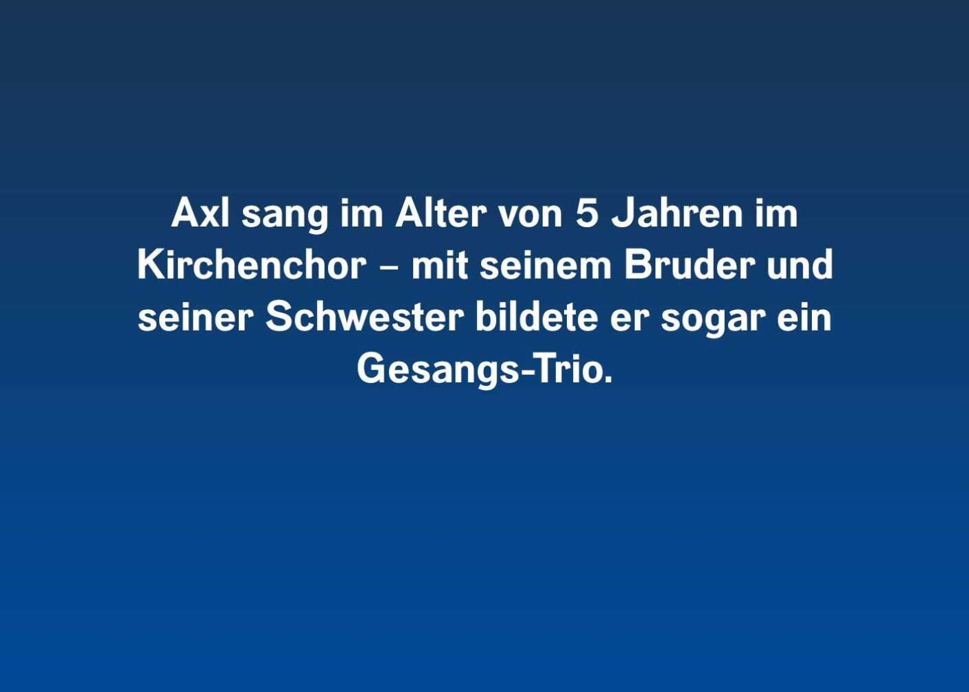 Fakt über Axl Rose als Fließtext