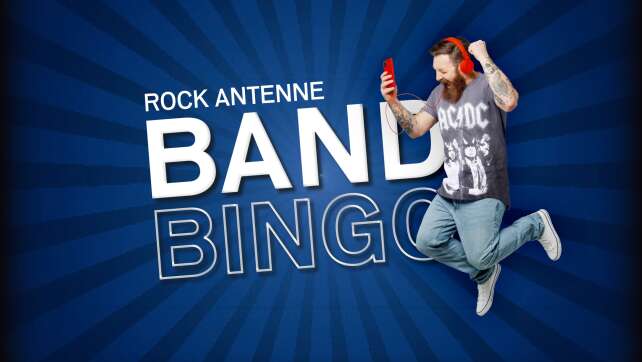 Das ROCK ANTENNE Bayern Band Bingo: Offizielle Teilnahmebedingungen