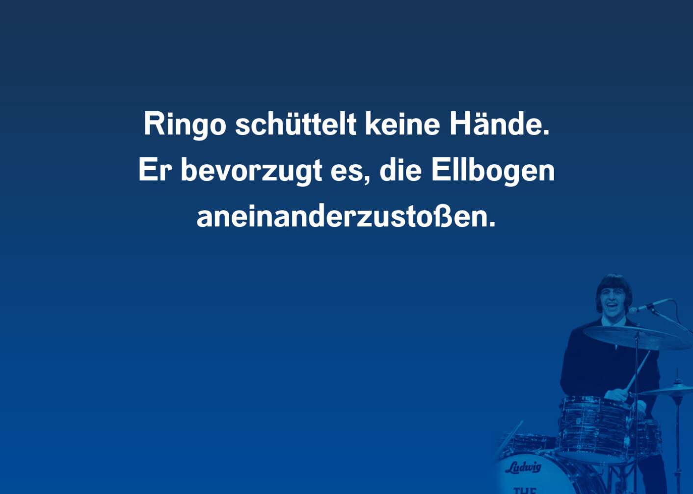 Zitat von Ringo Starr