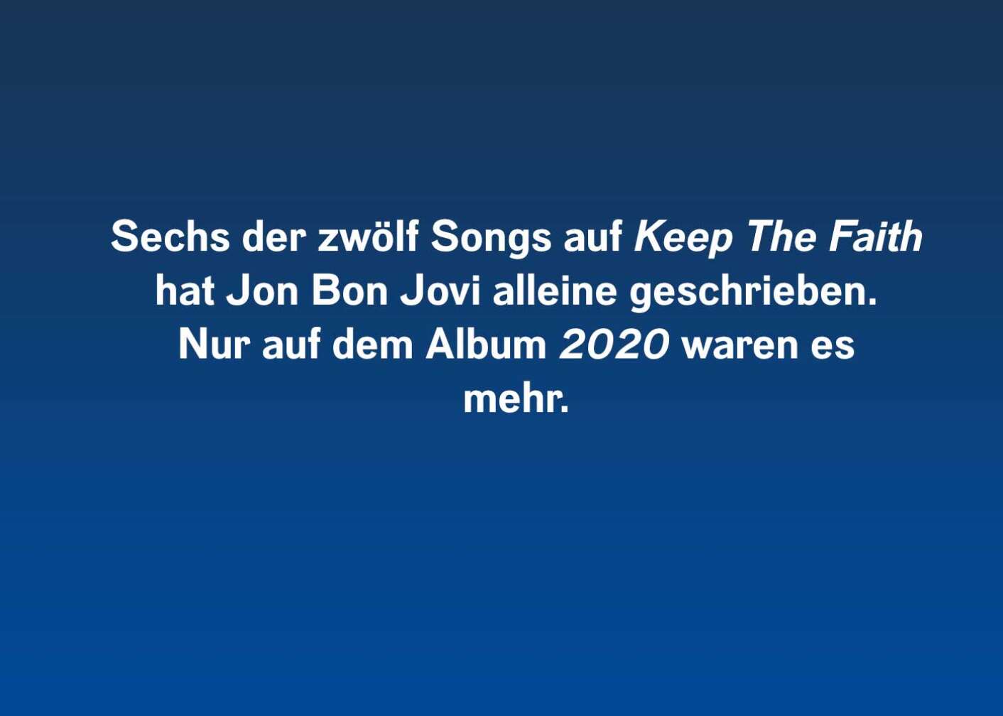 Fakt über Keep The Faith von Bon Jovi als Fließtext