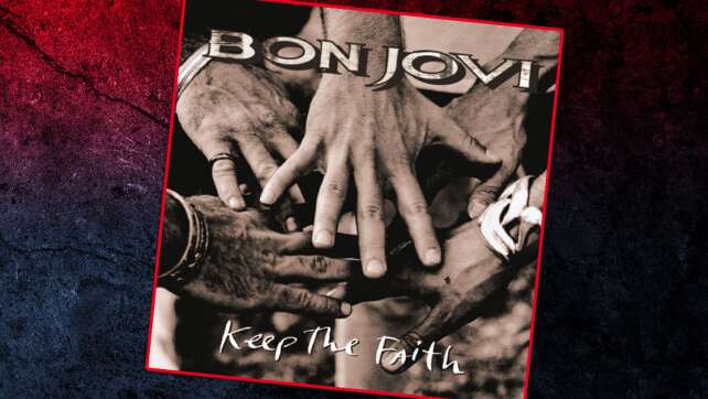 Bon Jovi - Keep The Faith: 10 Fakten über das Erfolgsalbum