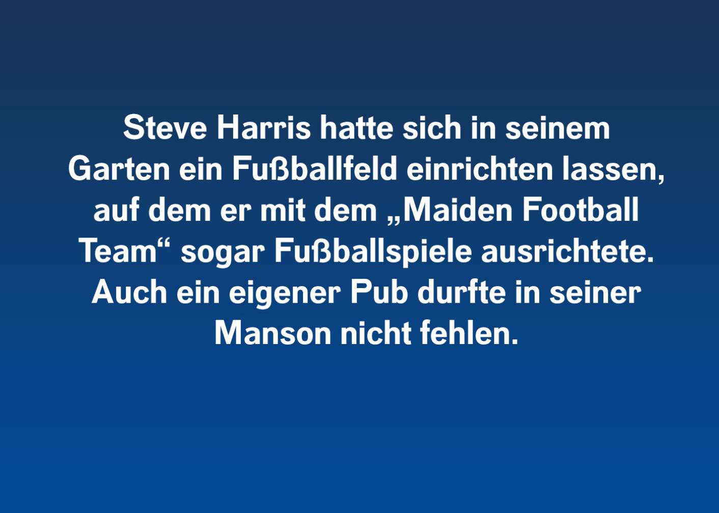 Fakt über Steve Harris als Fließtext