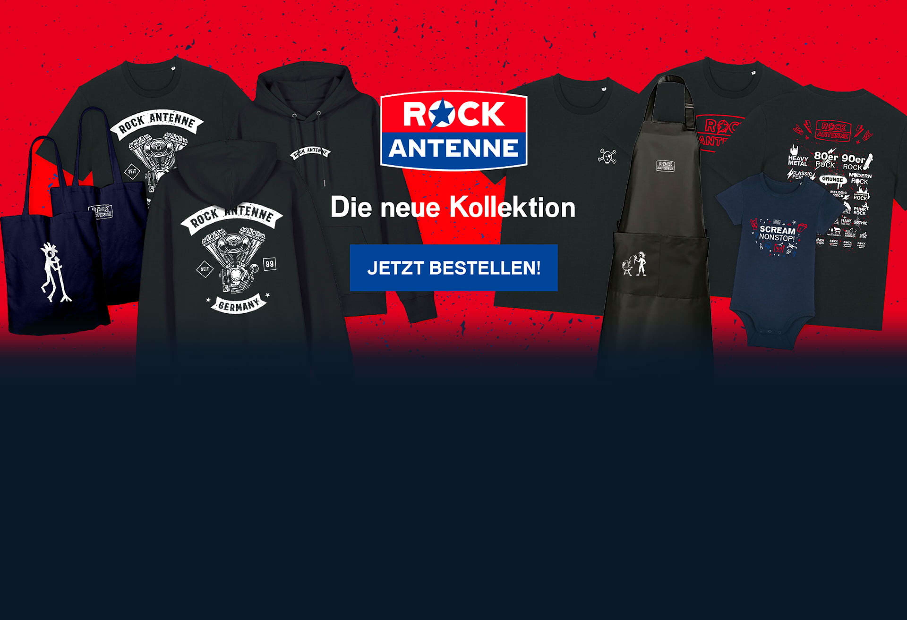 Verschiedene Artikel aus dem ROCK ANTENNE Merch Shop - Tshirt, Kapuzenpullover, Grillschürze, Babybody, dazu das ROCK ANTENNE Logo und der Text: Die neue Kollektion - jetzt bestellen