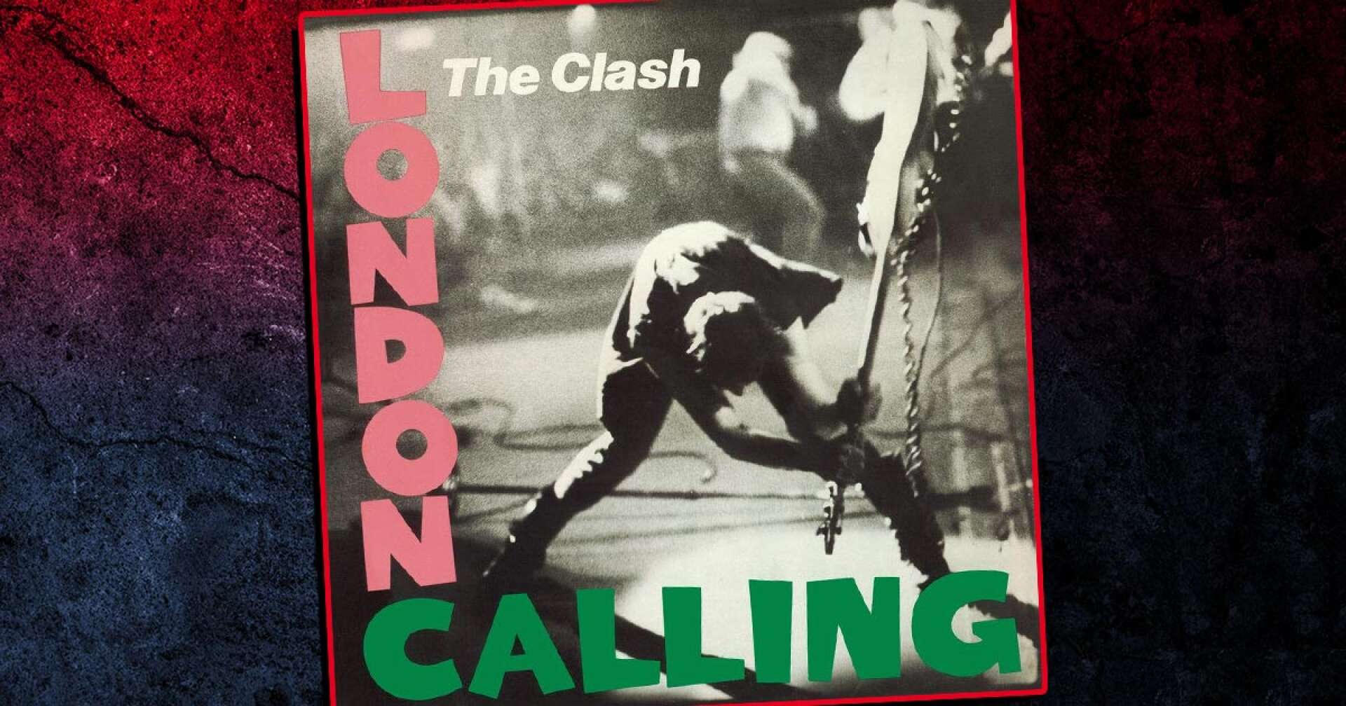 The Clash London Calling